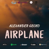 Alexander Gecko выпустил композицию под названием «AIRPLANE»